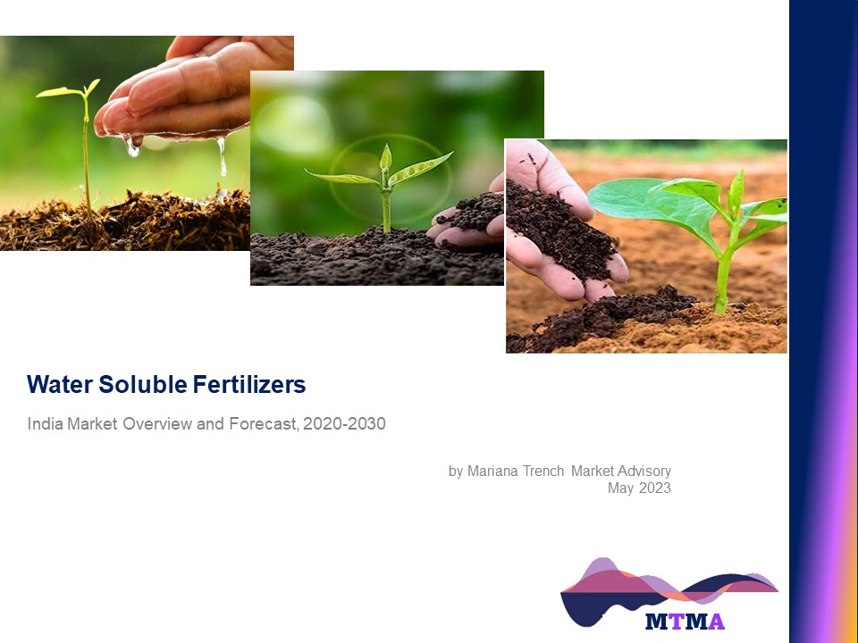 Read more about the article Water Soluble Fertilizers: India Market Scenario, Trends, Opportunity, Growth and Forecast, 2020-2030
